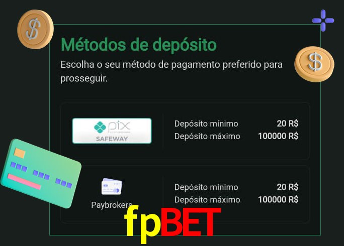 O cassino fpbet oferece uma grande variedade de métodos de pagamento